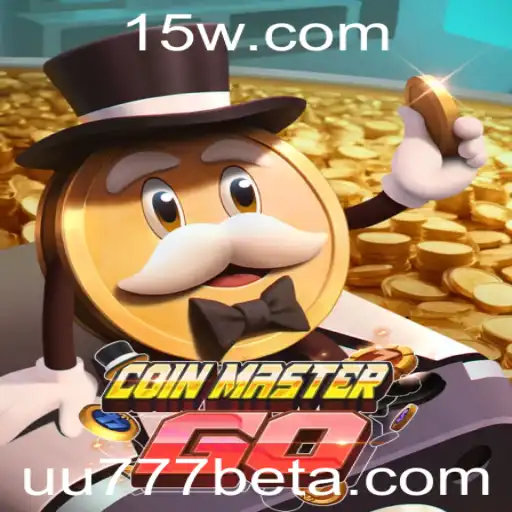 Explorando o Universo de CoinMasterGO e a Relevância da Chave UU777bet