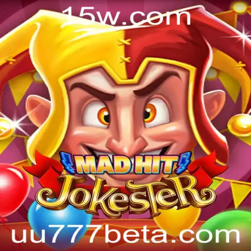 MadHitJokester: Uma Inovadora Experiência de Jogo Casada com o Surpreendente UU777bet