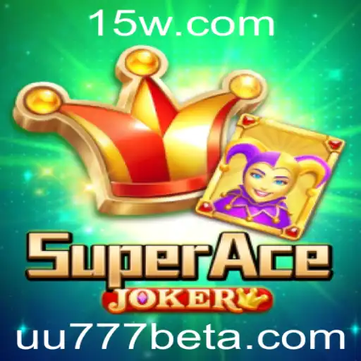 Explore o Mundo de SuperAceJoker: O Novo Fenômeno do Jogo com UU777bet