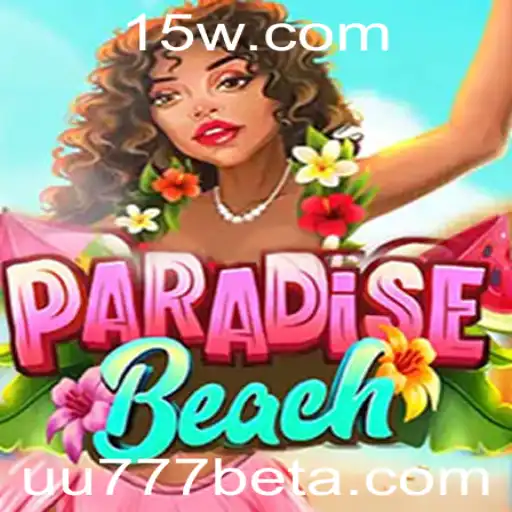 Explorando ParadiseBeach: O Jogo do Momento com UU777bet
